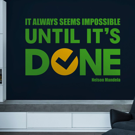 Quote Decal // Until It's Done // Green + Yellow