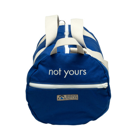 RCS 'Not Yours' // Weekender Duffel