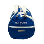 RCS 'Not Yours' // Weekender Duffel