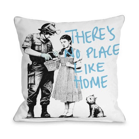 Dorothy No Place Life Home Pillow