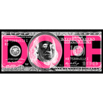 Life Is Dope (10"W x 24"H x 2"D)