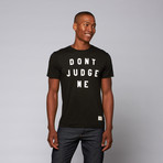 Don't Judge Me Tee // Black (L)