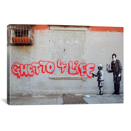 Ghetto 4 Life // Banksy (40"W x 60"H x 1.5"D)