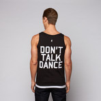 Dont Talk Tank // Black (Extra Small)