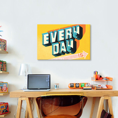 Every Day Is (26"W x 18"H x 0.75"D)