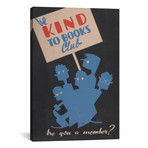 Be Kind To Books Club, Are You A Member? (18"W x 26"H x 0.75"D)