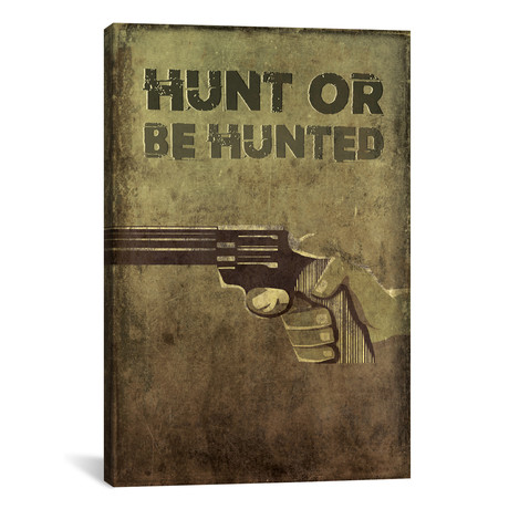 Hunt Or Be Hunted (18"W x 26"H x 0.75"D)