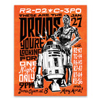 Band Flyer: The Droids You're Looking For (16"W x 20"H x 1.25"D)