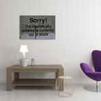 Sorry! (20"W x 16"H x 0.75"D)