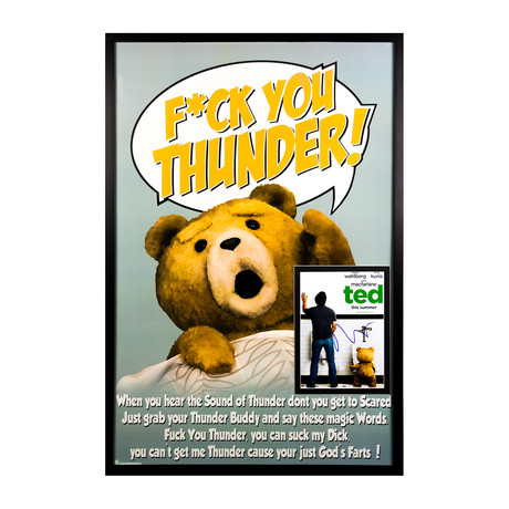 Ted Signed Movie Poster // F*CK YOU THUNDER