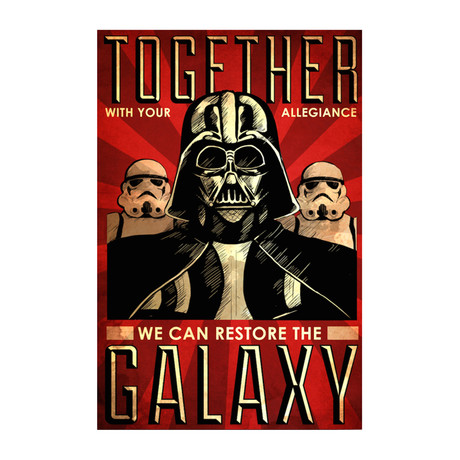 Together We Can Restore The Galaxy (18"W x 24"H)