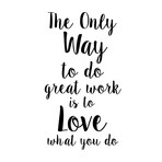 Love What You Do