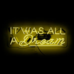 It Was All a Dream // Neon Art (Yellow)