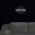 Breathe // Neon Sign
