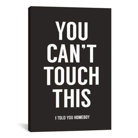 You Can't Touch This // Balazs Solti (18"W x 26"H x 0.75"D)
