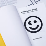 Change is Good // The Collector's First Edition