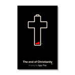 The End Of Christianity (Stretched Canvas // 16"W x 24"H x 1.5"D)