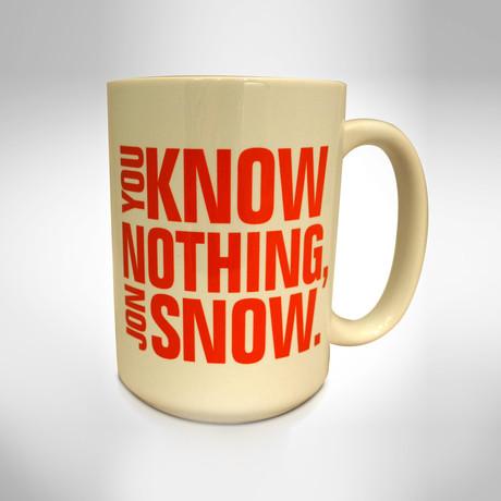 You Know Nothing Jon Snow // Mug