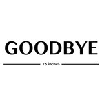 Goodbye