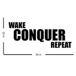 Wake / Conquer / Repeat