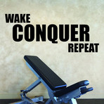 Wake / Conquer / Repeat