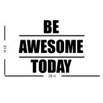 Be Awesome Today