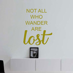 Not All Who Wander are Lost