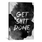 Get Shit Done // Stoian Hitrov (18"W x 26"H x 0.75"D)