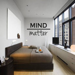 Mind Over Matter