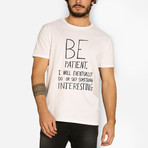 Be Patient T-Shirt // White (S)