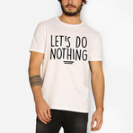 Let's Do Nothing // White (L)