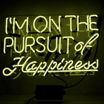 Im On The Pursuit Of Happiness