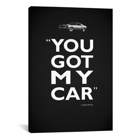 John Wick - Got My Car // Mark Rogan (26"W x 18"H x 0.75"D)