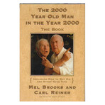 2000 Year Old Man // Mel Brooks + Carl Reiner