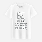 Be Patient T-Shirt // White (M)
