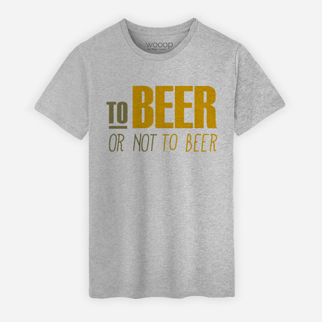 To Beer Or Not To Beer T-Shirt // Grey (S)