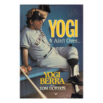 Yogi Berra // It Ain't Over…
