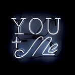 You And Me // Neon Sign
