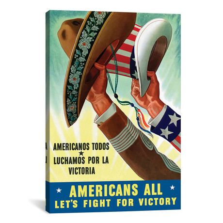 Americanos Todos Luchamos Por La Victoria Vintage War Poster // John Parrot (26"W x 18"H x 0.75"D)