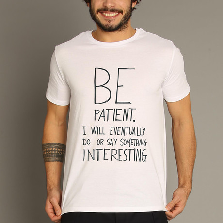 Be Patient T-Shirt // White (Small)