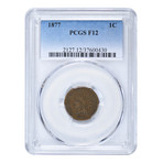 1877 Indian Head Cent PCGS Certified F12