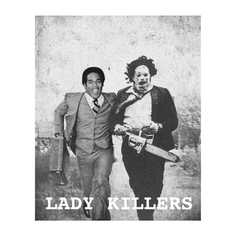 Lady Killers (11"W x 14"H)