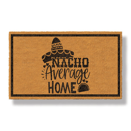 Nacho Average Home
