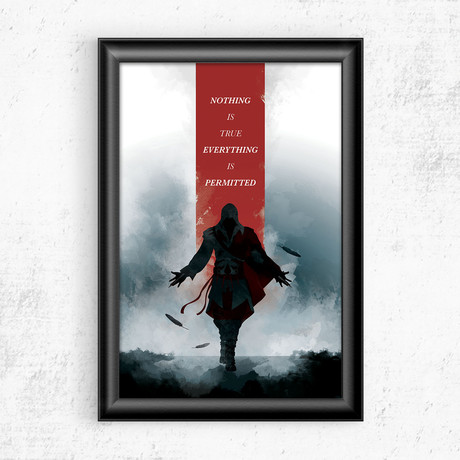 Nothing is True // Assassins Creed (11"W x 17"H)
