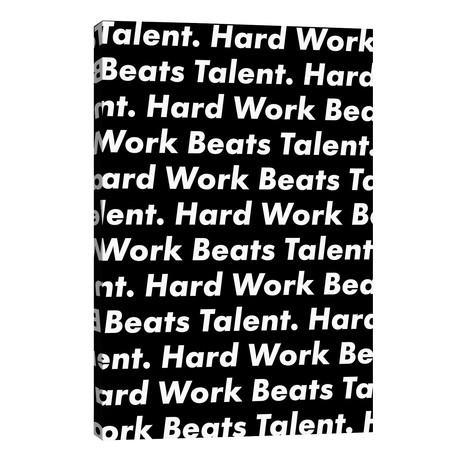 Hardwork Beats Talent (Black Edition) // avesix (26"W x 40"H x 1.5"D)