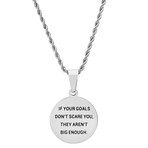 If Your Goals Don't Scare You Pendant Necklace // Metallic