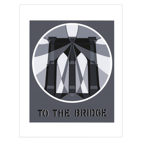 Robert Indiana // To the Bridge (Brooklyn Bridge) // 1997 Serigraph