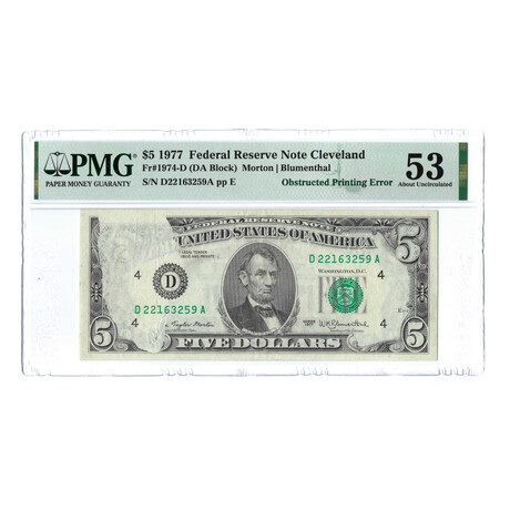 1977 $5 Federal Reserve Note // Obstructed Printing Error // PMG Certified About Uncirculated 53