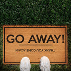 Go Away! // Thank You Come Again