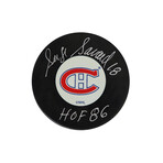 Serge Savard // Signed Montreal Canadians Large Logo Hockey Puck // With "HOF'86" Inscription